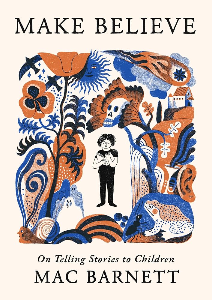 Make Believe: On Telling Stories to Children cover image
