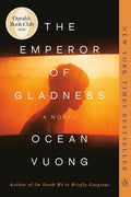 The Emperor of Gladness: A Novel cover image