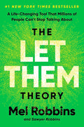 The Let Them Theory: A Life-Changing Tool That Millions of People Can't Stop Talking About cover image